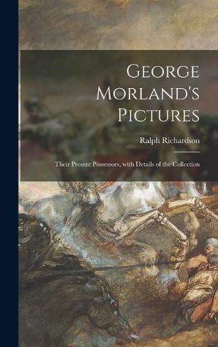 George Morland's Pictures