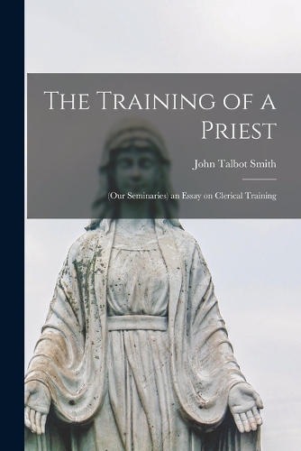 The Training of a Priest