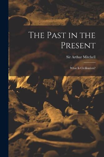 The Past in the Present