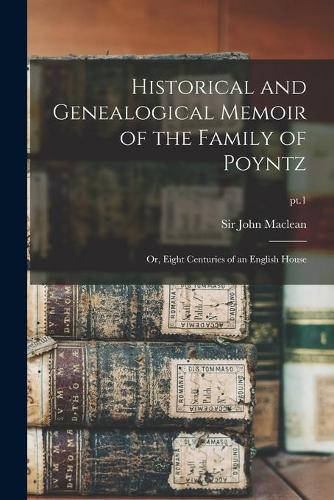 Historical and Genealogical Memoir of the Family of Poyntz