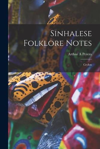 Sinhalese Folklore Notes