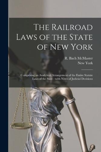 The Railroad Laws of the State of New York