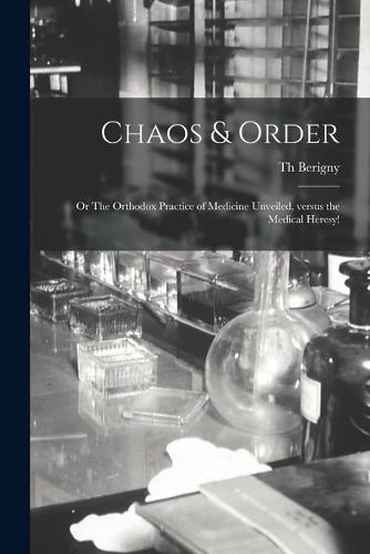 Chaos & Order