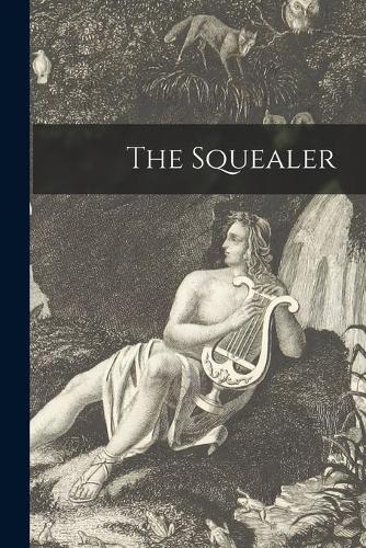 The Squealer