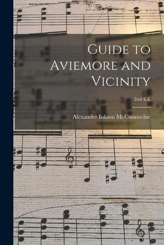 Guide to Aviemore and Vicinity; 2nd ed.
