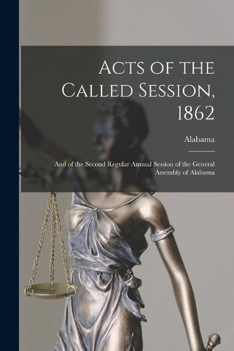 Acts of the Called Session, 1862