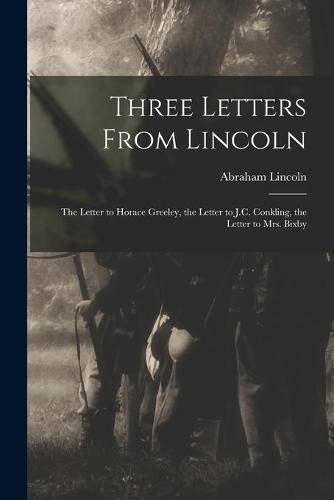 Three Letters From Lincoln
