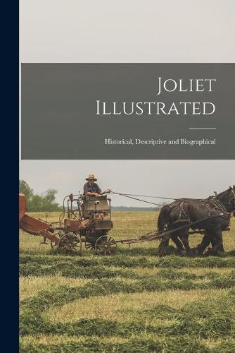 Joliet Illustrated