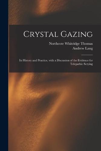Crystal Gazing