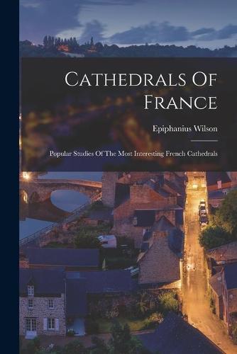 Cathedrals Of France