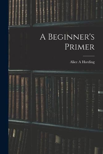 A Beginner's Primer