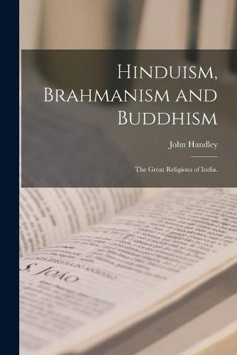Hinduism, Brahmanism and Buddhism