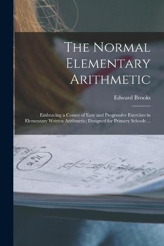 The Normal Elementary Arithmetic