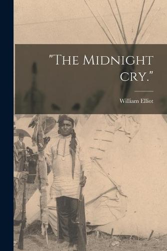 The Midnight Cry.