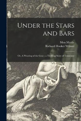 Under the Stars and Bars