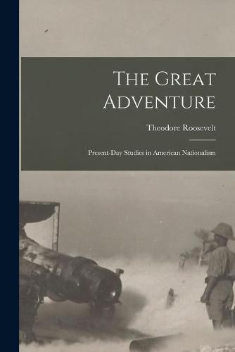 The Great Adventure [microform]