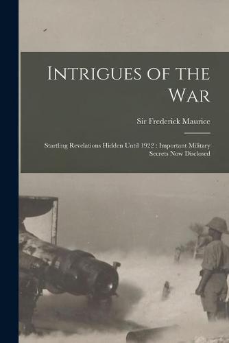 Intrigues of the War
