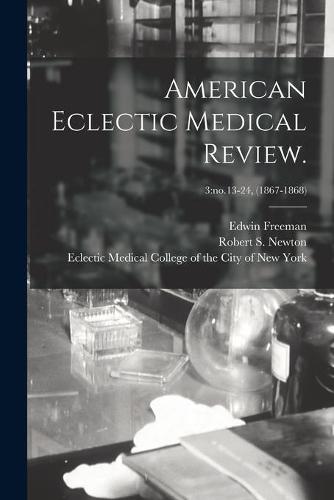 American Eclectic Medical Review.; 3