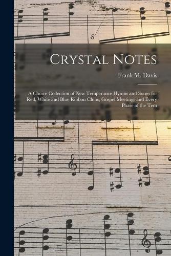 Crystal Notes