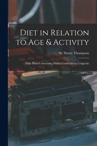 Diet in Relation to Age & Activity