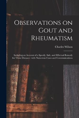 Observations on Gout and Rheumatism