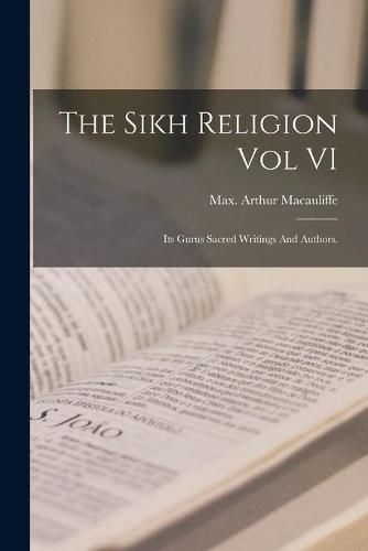 The Sikh Religion Vol VI
