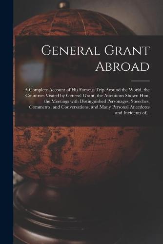 General Grant Abroad