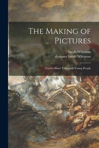 The Making of Pictures