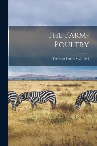 The Farm-poultry; v.21