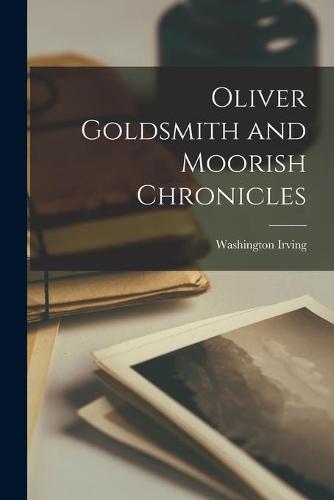 Oliver Goldsmith and Moorish Chronicles
