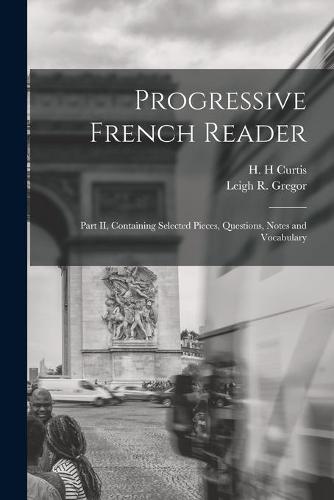 Progressive French Reader [microform]