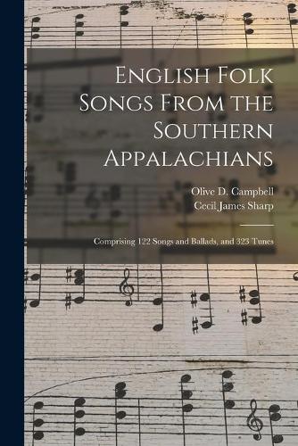 English Folk Songs From the Southern Appalachians
