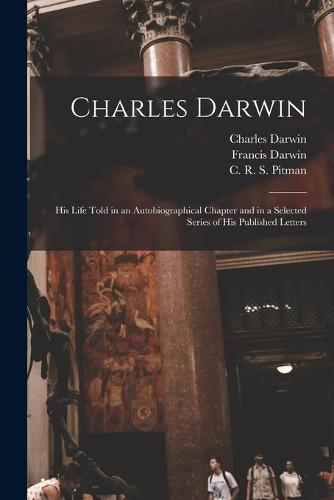 Charles Darwin [electronic Resource]