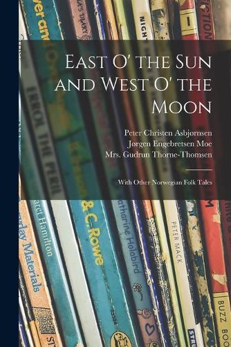 East O' the Sun and West O' the Moon