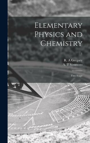 Elementary Physics and Chemistry