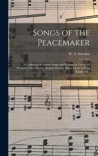 Songs of the Peacemaker