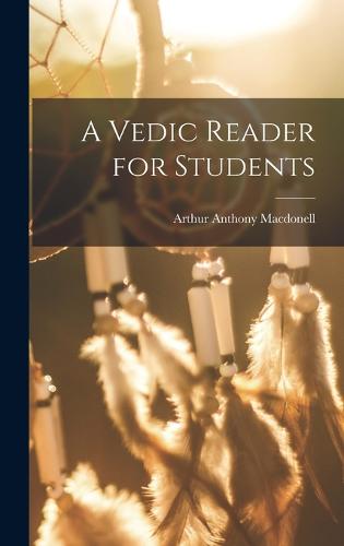 A Vedic Reader for Students