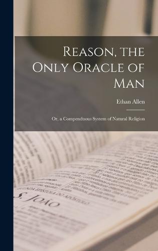 The Only Oracleof Man Reason