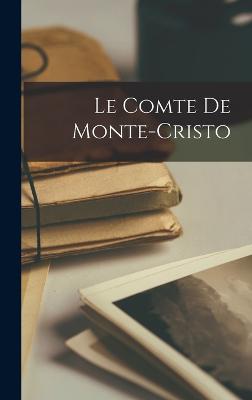 Le Comte De Monte-Cristo
