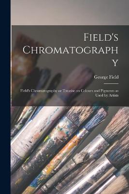 Field's Chromatography