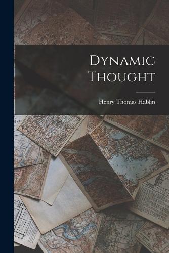 Dynamic Thought