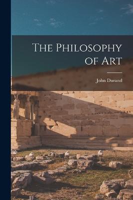 The Philosophy of Art
