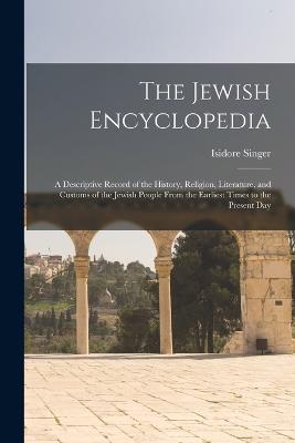 The Jewish Encyclopedia