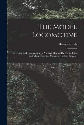 The Model Locomotive