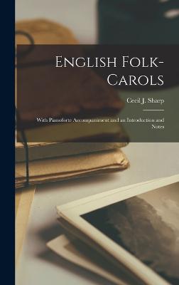 English Folk-Carols