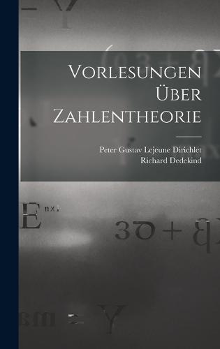 Vorlesungen Über Zahlentheorie