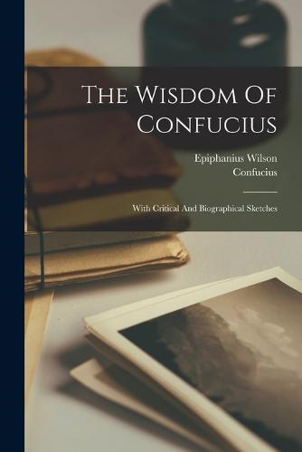 The Wisdom Of Confucius