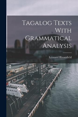 Tagalog Texts With Grammatical Analysis