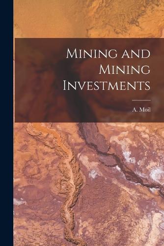 Mining and Mining Investments