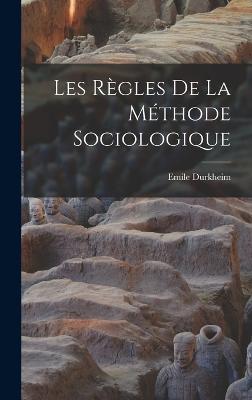Les règles de la méthode sociologique